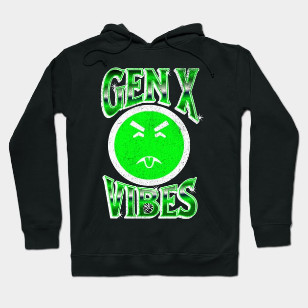 Generation X Vibes funny 80's and 90's Gen X Mr Yuk Gift idea Hoodie by anarchyunion